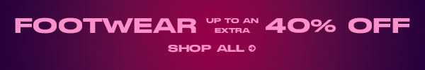 Footwear up to extra 40% off